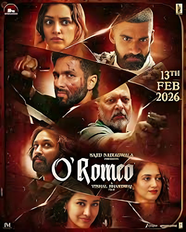O'Romeo Movie (2025) – Release Date, Cast, Story, Trailer, Review, Budget & Complete Details